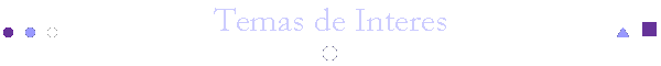 Temas de Interes